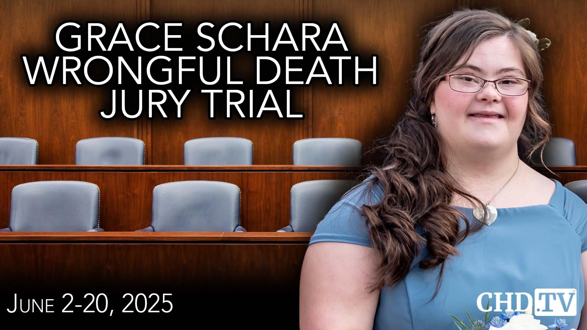 Grace Schara Wrongful Death Jury Trial | Day 9
