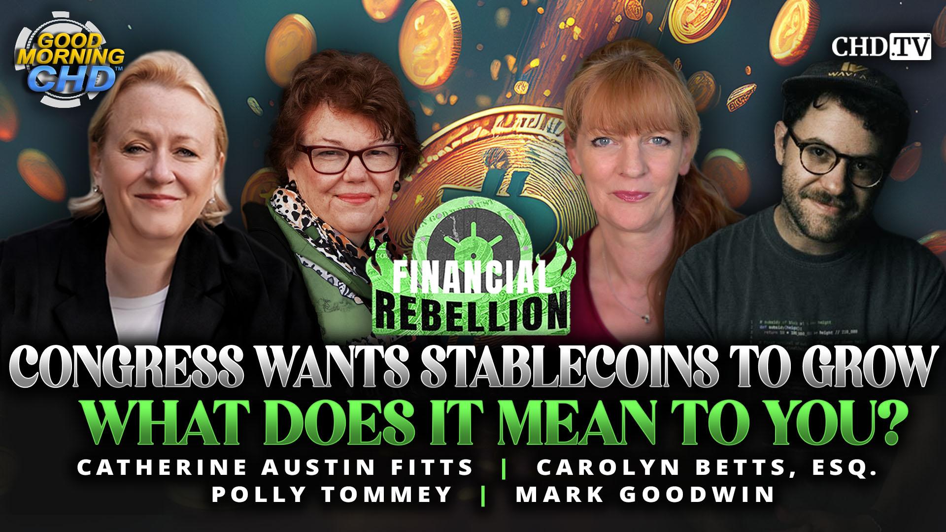 Congress Wants Stablecoins To Grow; What Does It Mean to You?