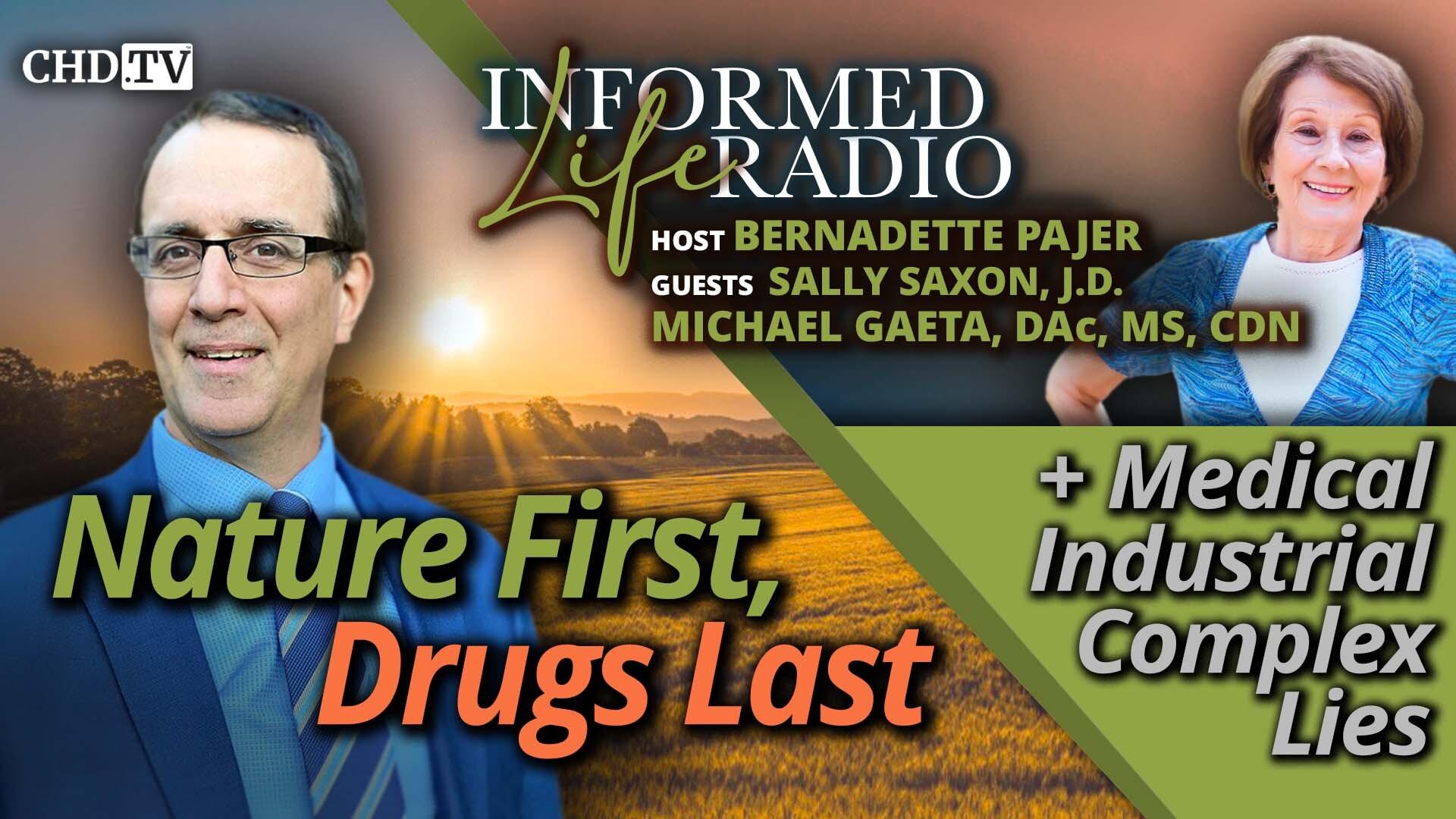 Nature First, Drugs Last + Medical Industrial Complex Lies