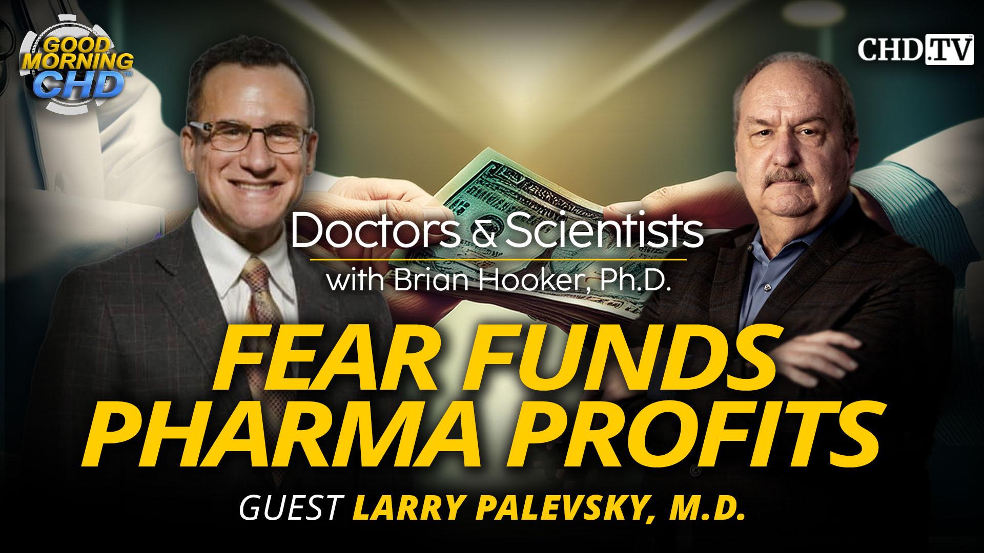 Fear Funds Pharma Profits